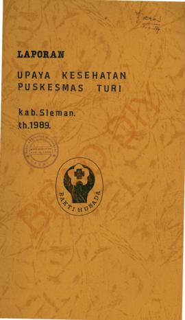 Laporan Upaya Kesehatan Puskesmas Turi Kabupaten Sleman Tahun 1989