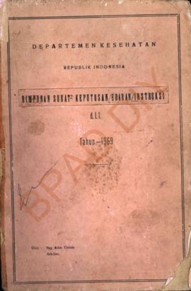 Himpunan Surat Keputusan/Edaran/Instruksi dari Departemen Kesehatan Republik Indonesia Tahun 1969