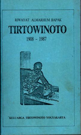 Riwayat Almarhum Bapak TIRTOWIYONO 1908-1987 (Penghargaan dan Piagam-piagam)