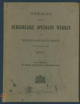 Laporan tentang Burgerlijke Openbare Werken (Pekerjaan Umum) di Hindia Belanda pada tahun 1917