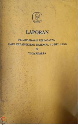Laporan Pelaksanaan Peringatan Hari Kebangkitan Nasional 20 Mei 1990 di Yogyakarta dari Kantor Wi...