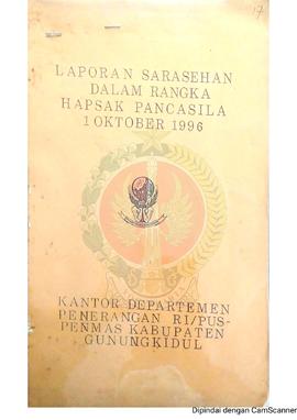 Laporan Sarasehan dalam rangka Hari Peringatan Kesaktian Pancasila 1 Oktober 1996 Kantor Departem...
