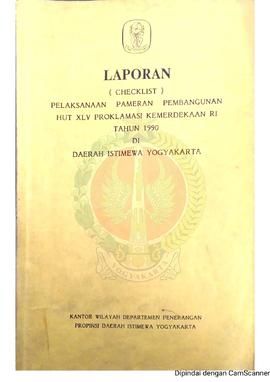 Laporan (checklist) Pelaksanaan Pameran Pembangunan HUT XLV Proklamasi Kemerdekaan Republik Indon...