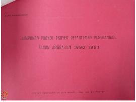 Himpunan Proyek-proyek Departemen Penerangan Republik Indonesia, Tahun Anggaran 1990/1991, dari B...