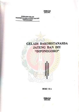 Buku Geladi Bakorstanasda Jawa Tengah dan Daerah Istimewa Yogyakarta “Diponegoro” Buku II A Terba...