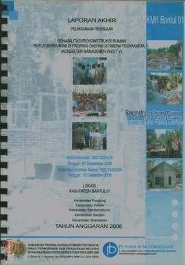Laporan Akhir Pelaksanaan Pekerjaan Rehabilitasi/Rekonstruksi Rumah Pasca Gempa Bumi di Provinsi ...