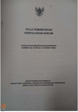 Peraturan Menteri Kehakiman Republik Indonesia Nomor : M.05-PR.08.10 Tahun 1988 tentang Pola Pema...