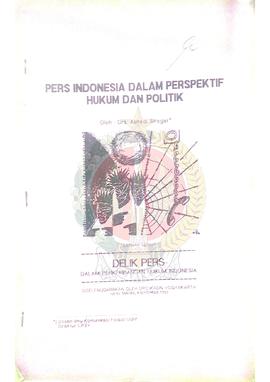 Makalah-makalah yang disampaikan dalam semiar sehari Delik Pers dalam Perkembangan Hukum Indonesi...