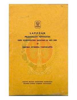 Laporan Pelaksanaan Peringatan Hari Kebangkitan Nasional 20 Mei 1996 di Daerah Istimewa Yogyakart...