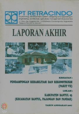 Laporan Akhir Kegiatan Pendampingan Rehabilitasi dan Rekonstruksi (Paket VII) Lokasi di Kabupaten...