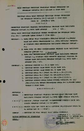 SK  No.  066/KPTS/BP-7/1984  tanggal  2  Oktober  1984  tentang Pembentukan Organisasi Pelaksana ...