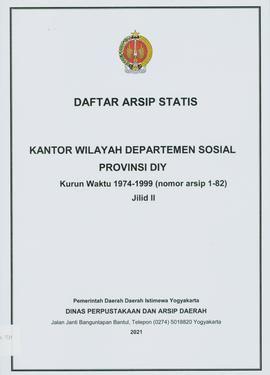 DAFTAR ARSIP STATIS KANTOR WILAYAH DEPARTEMEN SOSIAL DIY TAHUN 1974 - 1999