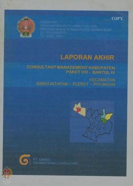 Laporan Akhir Conusltant Management Kabupaten Paket VIII - Bantul IV Kecamatan Banguntapan, Plere...