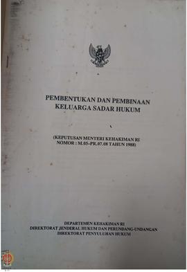 Keputusan Menteri Kehakiman Republik Indonesia Nomor : M.05-PR.07.08 Tahun 1988 tentang Pembentuk...