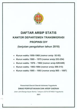 DAFTAR ARSIP STATIS KANTOR DEPARTEMEN TRANSMIGRASI PROPINSI DIY KW 1985-1993 Nomor Arsip 985-1097