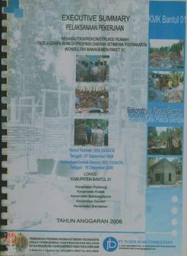 Executive Summary Pelaksanaan Pekerjaan Rehabilitasi/Rekonstruksi Rumah Pasca Gempa Bumi di Provi...