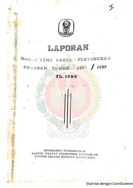 Laporan Bahan Temu Karya Penyusunan Program Tahun 1987/1988 dari Kantor Wilayah Departemen Penera...