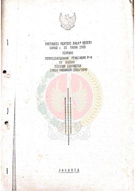 Instruksi Menteri Dalam Negeri Nomor: 15 Tahun 1989 tentang Penyelenggaraan Penataran P-4 di Daer...