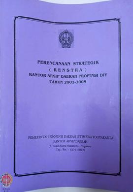 Berkas pembuatan perencanaan strategik Kantor Arsip Daerah Provinsi Daerah Istimewa Yogyakarta ta...