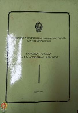 Berkas Laporan Tahunan Tahun Anggaran 1999/2000 Kantor Arsip Daerah Provinsi Daerah Istimewa Yogy...