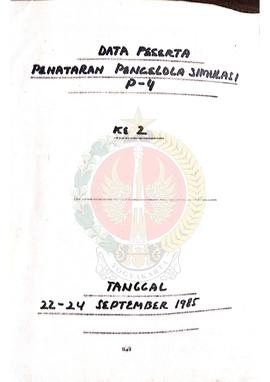 Data peserta penataran Simulasi P-4 tanggal 22-24 September 1985 Angkatan II yang diselenggarakan...