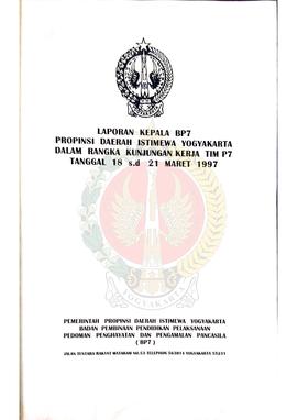 Buku Laporan Kepala BP-7 Provinsi Daerah Istimewa Yogyakarta dalam rangka Kunjungan Kerja Tim P7 ...