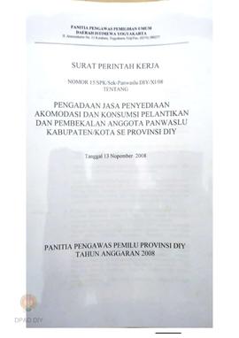 Surat Perintah Kerja No 15/SPK.PanwasluDIY/XI/08 tentang Pengadaan Jasa Penyediaan Akomodasi dan ...