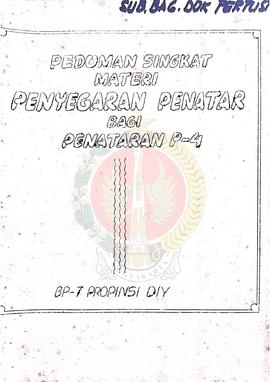 Pedoman Singkat Materi Penyegaran Penatar bagi Penataran P-4 BP Provinsi Daerah Istimewa Yogyakarta