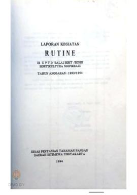 Laporan Kegiatan Rutin di UPTD Balai Bibit/Benih Holtikultura Ngipiksari TA. 1993 / 1994