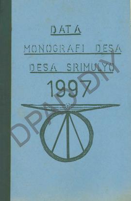 Data monografi Desa/Kelurahan Srimulyo Kecamatan Piyungan Kabupaten  Bantul bulan Juni 1997.