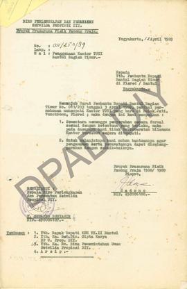 Surat Pimpro Proyek Prasarana Fisik Pamong Pradja 1988/1989 kepada Pembantu Bupati Bantul Bagian ...