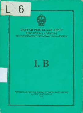 DAFTAR PERTELAAN ARSIP BIRO UMUM (AGENDA) PROPINSI DAERAH ISTIMEWA YOGYAKARTA I.B (NOMOR: 1679-33...