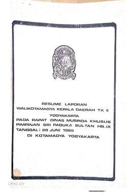 Resume laporan Walikotamadya pada rapat dinas Muspida Khusus Pimpinan Sri Sultan HB IX  tanggal 2...