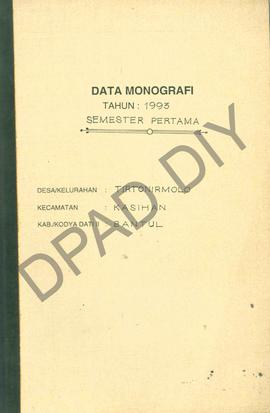 Data monografi Desa/Kelurahan Tirtonirmolo Kecamatan Kasihan Kabupaten  Bantul bulan Januari s/d ...