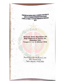Makalah Akhir Penataran P-4 bagi Pegawai Republik Indonesia Eselon IV angkatan VIII tanggal 8 sam...