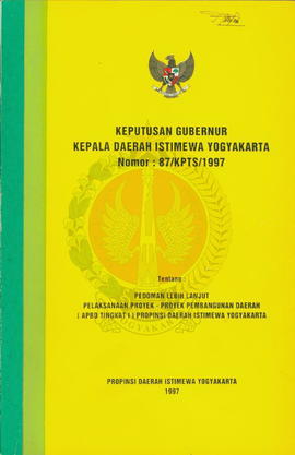 Buku keputusan Gubernur Kepala Daerah Istimewa Yogyakarta nomor: 87/KPTS/1997 tentang pedoman leb...