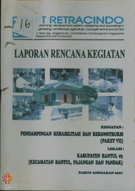 Laporan Rencana Kegiatan Pendampingan Rehabilitasi dan Rekonstruksi (Paket VII), Lokasi Kabupaten...