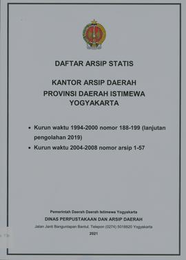 DAFTAR ARSIP STATIS KANTOR ARSIP DAERAH PROVINSI DAERAH ISTIMEWA YOGYAKARTA KURUN WAKTU 2004 - 20...