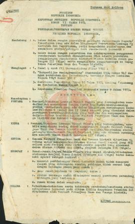 SK Presiden RI No 13/1974 tentang perubahan/penetapan status rumah negeri  presiden RI.